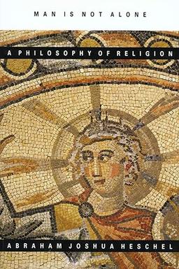 Man is not alone: A Philosophy of Religion